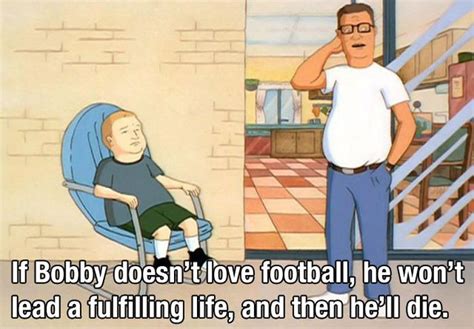 King of the Hill Quotes (22 Pics)