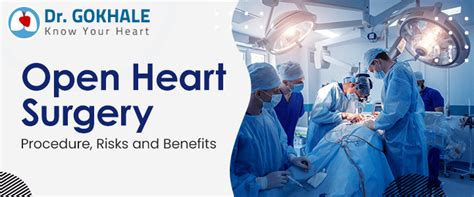 Open Heart Surgery: Procedure, Risks and Benefits | Dr. Gokhale