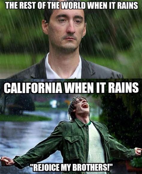 Rain in Cali | Funny pictures with words, Rain humor, Arizona humor