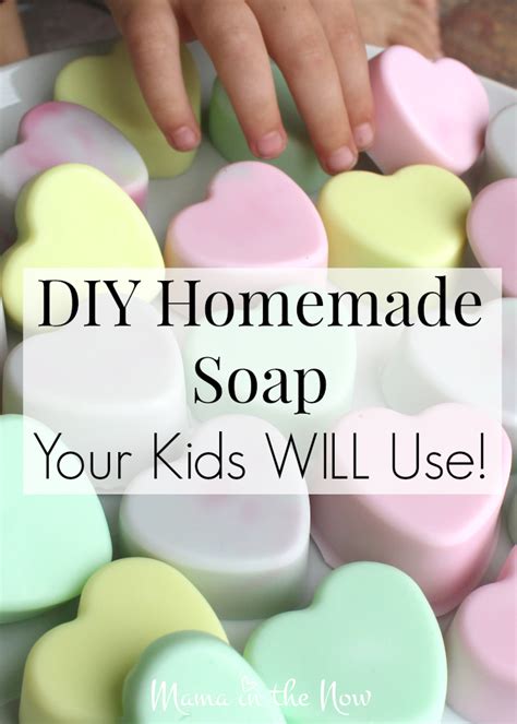 DIY Homemade Soap Your Kids WILL Use