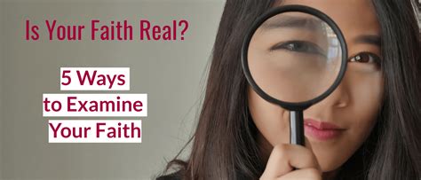 Is Your Faith Real? 5 Ways to Examine Your Faith - KCM Blog