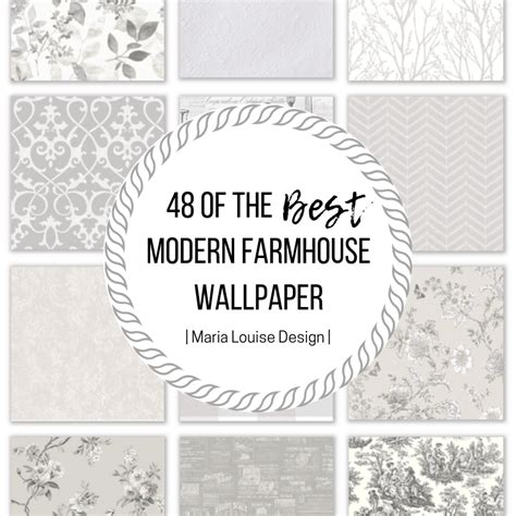 48 of the Best Modern Farmhouse Wallpaper • Maria Louise Design