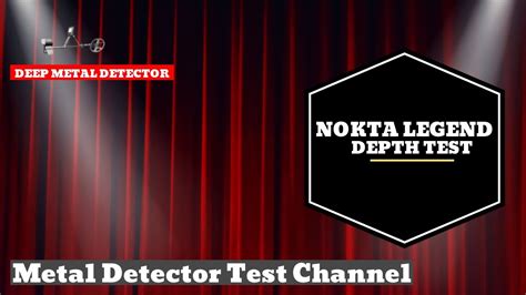 Nokta Legend Depth Test - YouTube