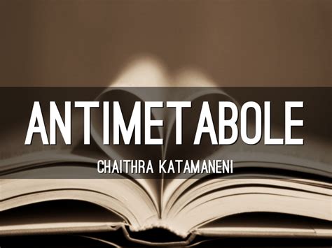 Antimetabole by Chaithra Katamaneni