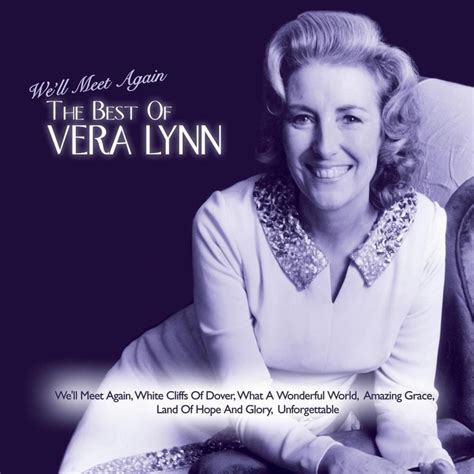 Vera Lynn - We'll Meet Again: The Best of Vera Lynn Lyrics and ...