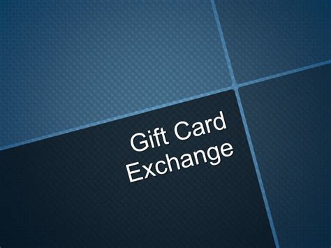 Gift card exchange