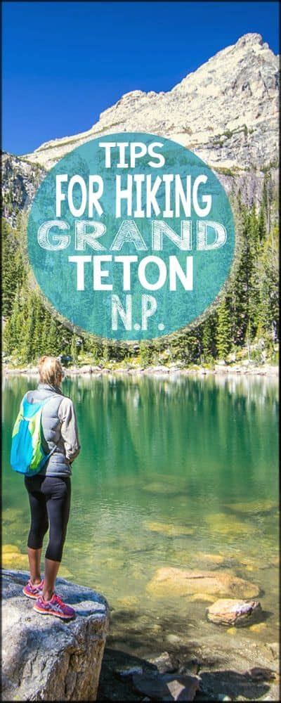 7 Tips For Hiking In The Grand Tetons