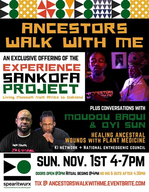 Ancestors Walk with Me-Experience Sankofa Project + Entheogens & Astrology, Spearitwurx Center ...