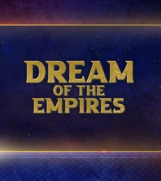 Doug Batchelor - Dream of the Empires » Watch Online Sermons 2024