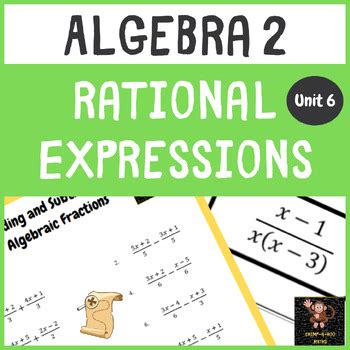 Algebra 2 Unit 6 - Rational Expressions by Chimp-a-roo Maths | TPT