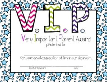 VIP Awards- Very Important Parents Awards-- For room parent recognition