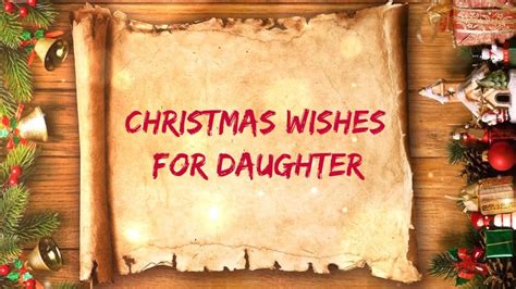 45 Christmas Wishes For Daughter - Xmas Messages - Dreams Quote