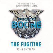 Theodore Boone The Fugitive, John Grisham. (Audio CD 1444767690)