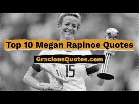 38 Inspirational Megan Rapinoe Quotes (SOCCER)