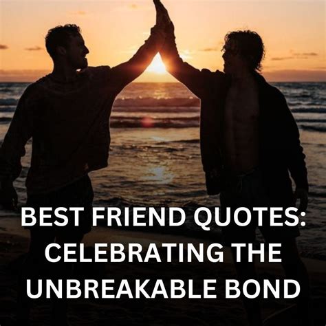 Best Friend Quotes: Celebrating the Unbreakable Bond | by Nidhi Sharma | Medium