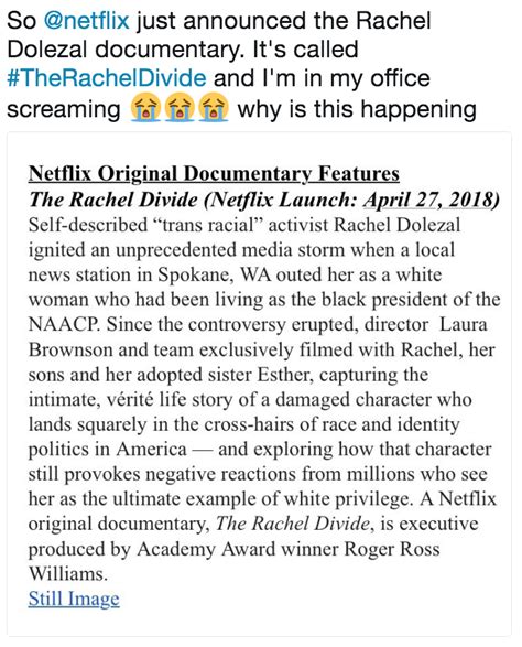 So @netflix just announced the Rachel Dolezal documentary. It's called #TheRachelDivide and I'm ...