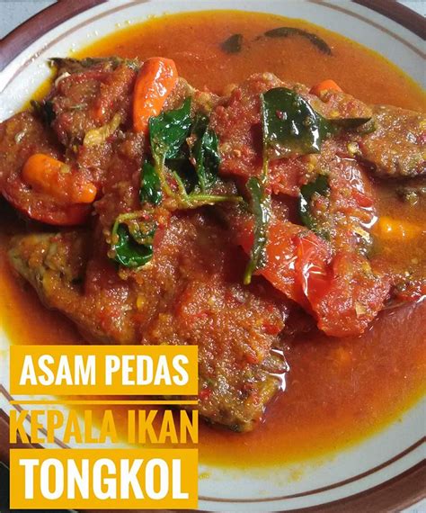 Asam Pedas Kepala Ikan Tongkol by Dzakiyyah Asih P - langsungenak.com