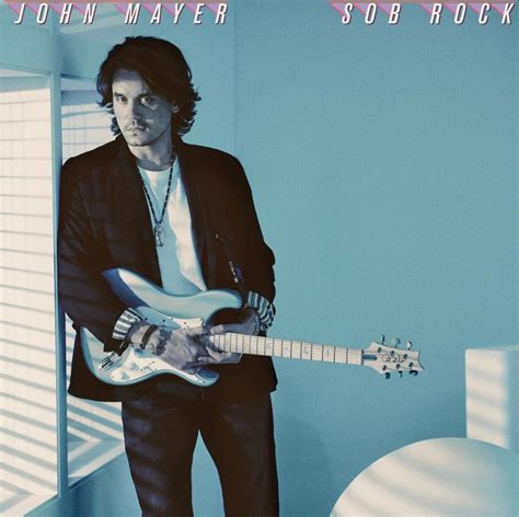 John Mayer : Sob Rock