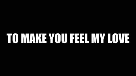 Adele - Make You Feel My Love [Lyrics] [HD] - YouTube