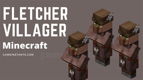 How To Make A Fletcher Villager In Minecraft - Gameinstants