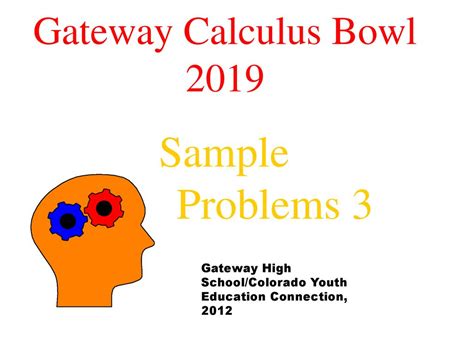 Sample Problems 3 Gateway Calculus Bowl ppt download