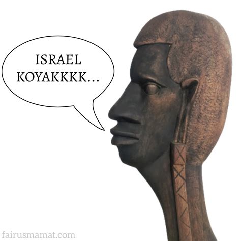 fairusmamat.com: ISRAEL KOYAK