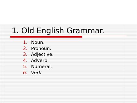 Old English Grammar. Morphology. Lecture 1. 3