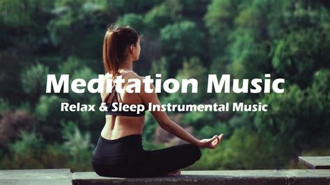 Meditation Music - Relax & Sleep Instrumental Music - YouTube