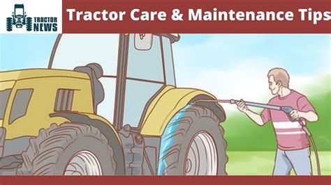 Personal Care and Tractor Maintenance Step-by-Step Guide