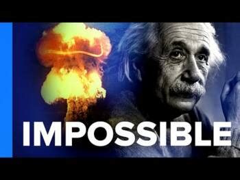 Why Einstein Thought Nuclear Weapons Impossible :: Resources :: California Educators Together