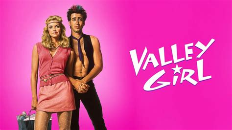 Valley Girl - Movie - Where To Watch