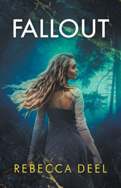 Fallout by Rebecca Deel, Paperback | Barnes & Noble®