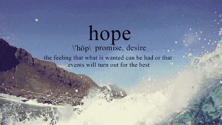 Definition Of Hope… | Float quotes, Hope quotes, Inspiring quotes about life