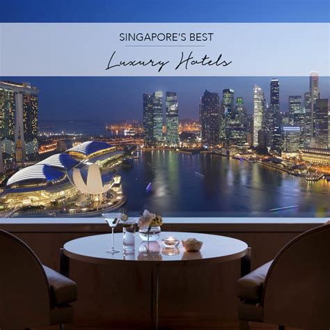 BEST LUXURY HOTELS IN SINGAPORE - by The Asia Collective