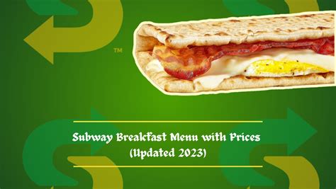 Subway Breakfast Menu with Prices (January 2024)