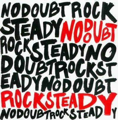 No Doubt - Rock Steady - Reviews - Album of The Year