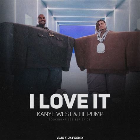 Kanye West & Lil Pump - I love it (Vladimir Cauchemar Remix) by Senne ...