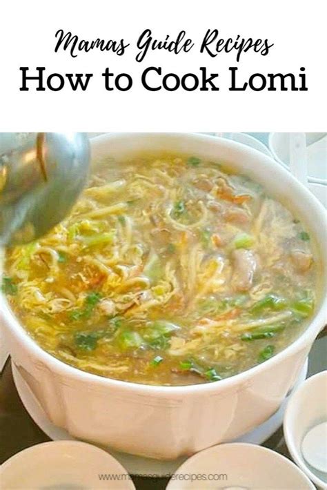 Loading... How to Cook Lomi-Soup Servings: 4 INGREDIENTS: 1 package ...