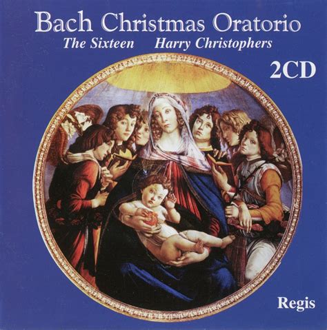 makdelart - classique: Bach - Christmas Oratorio (The Sixteen, Harry ...