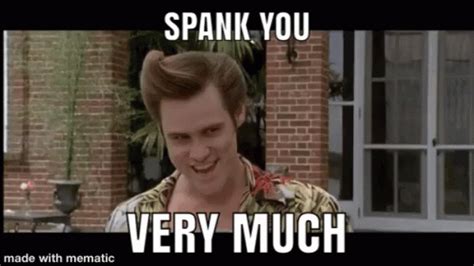 Spank You Ace Ventura GIF - Spank You Ace Ventura Thank You Very Much - Discover & Share GIFs