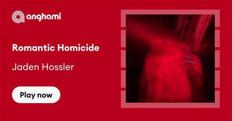 Jaden Hossler - Romantic Homicide | Play on Anghami