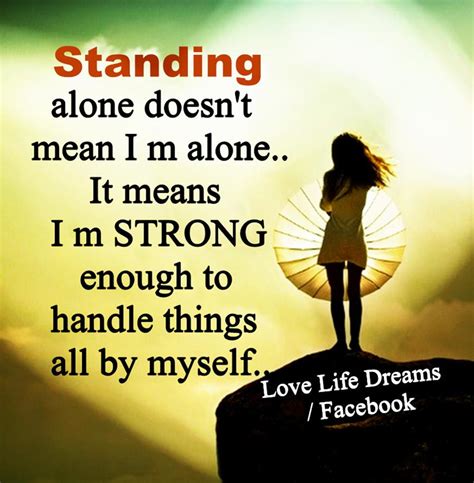 Quotes On Being Alone And Strong. QuotesGram