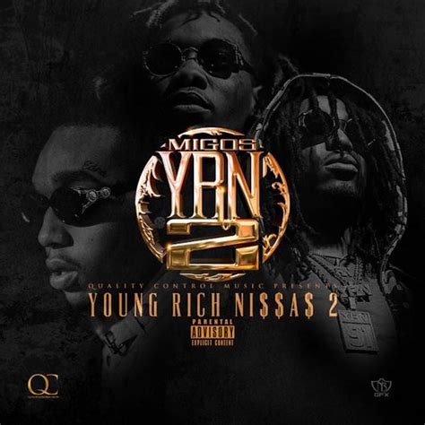 ‎YRN 2 (Young Rich Niggas 2) - Album by Migos - Apple Music