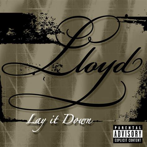 Lay It Down - Single by Lloyd | Spotify