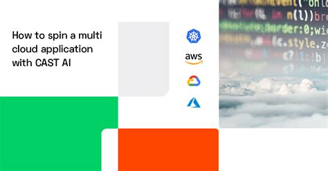 How to Spin a Multi Cloud Application with CAST AI - CAST AI ...
