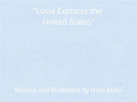 ""Lucia Explores the United States"" - Free stories online. Create books for kids | StoryJumper