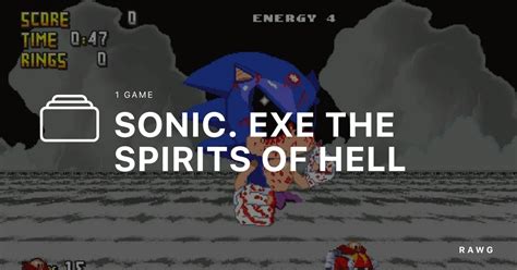 SONIC. EXE THE SPIRITS OF HELL - a list of games by 22347394 on RAWG