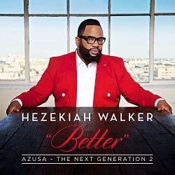 Hezekiah Walker - Better Album Reviews, Songs & More | AllMusic