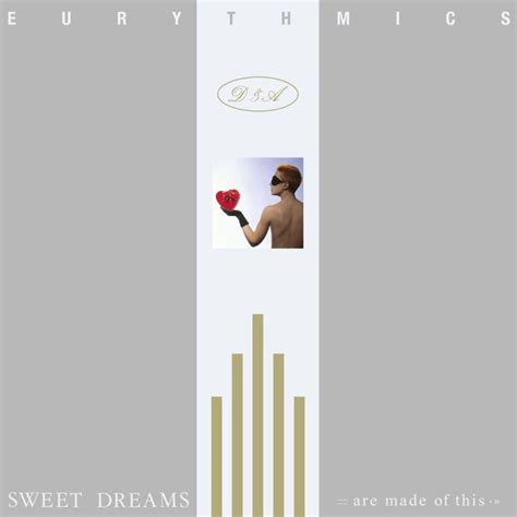 Eurythmics – Sweet Dreams (Are Made of This) Lyrics | Genius Lyrics