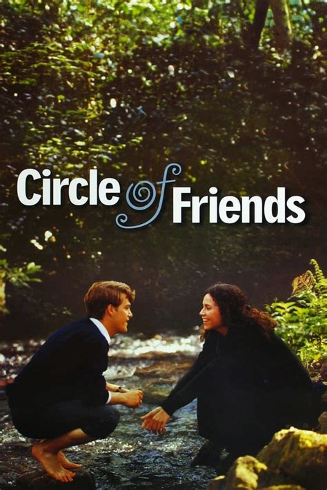 Circle of Friends (1995) — The Movie Database (TMDB)